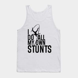 "I Do All My Own Stunts" Daredevil Design Tank Top